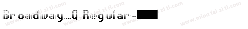 Broadway_Q Regular字体转换
